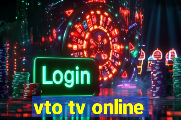 vto tv online